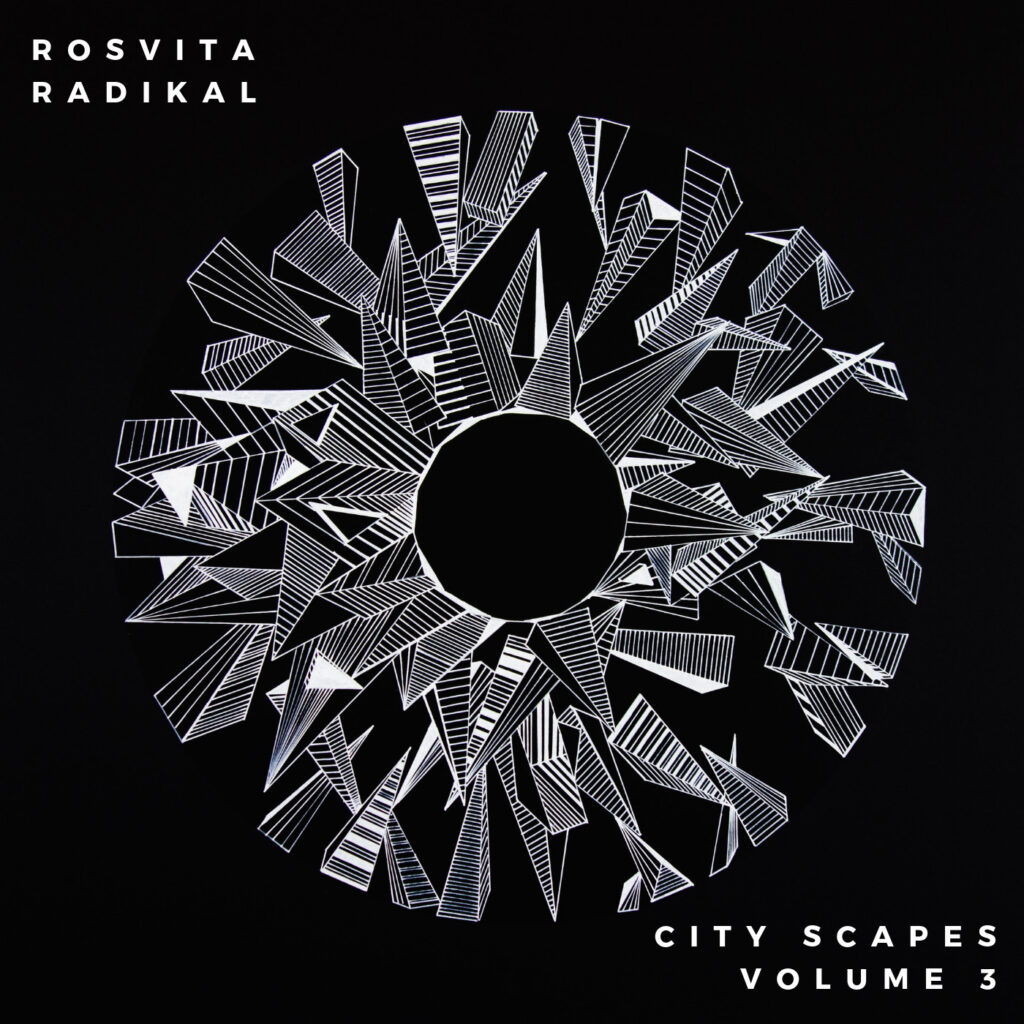 Rosvita Radikal "City Scapes 3"